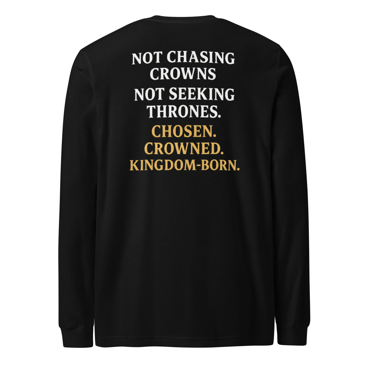 Black Royalty long sleeve Christian shirt – printed white/gold gospel identity back stack