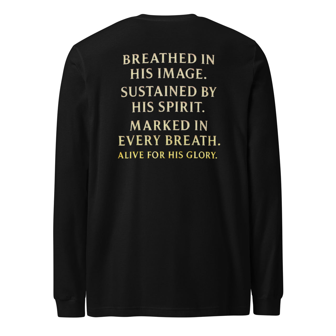 My Breath Bears His Name Long Sleeve T-Shirt Black flat lay back mockup with word stack design