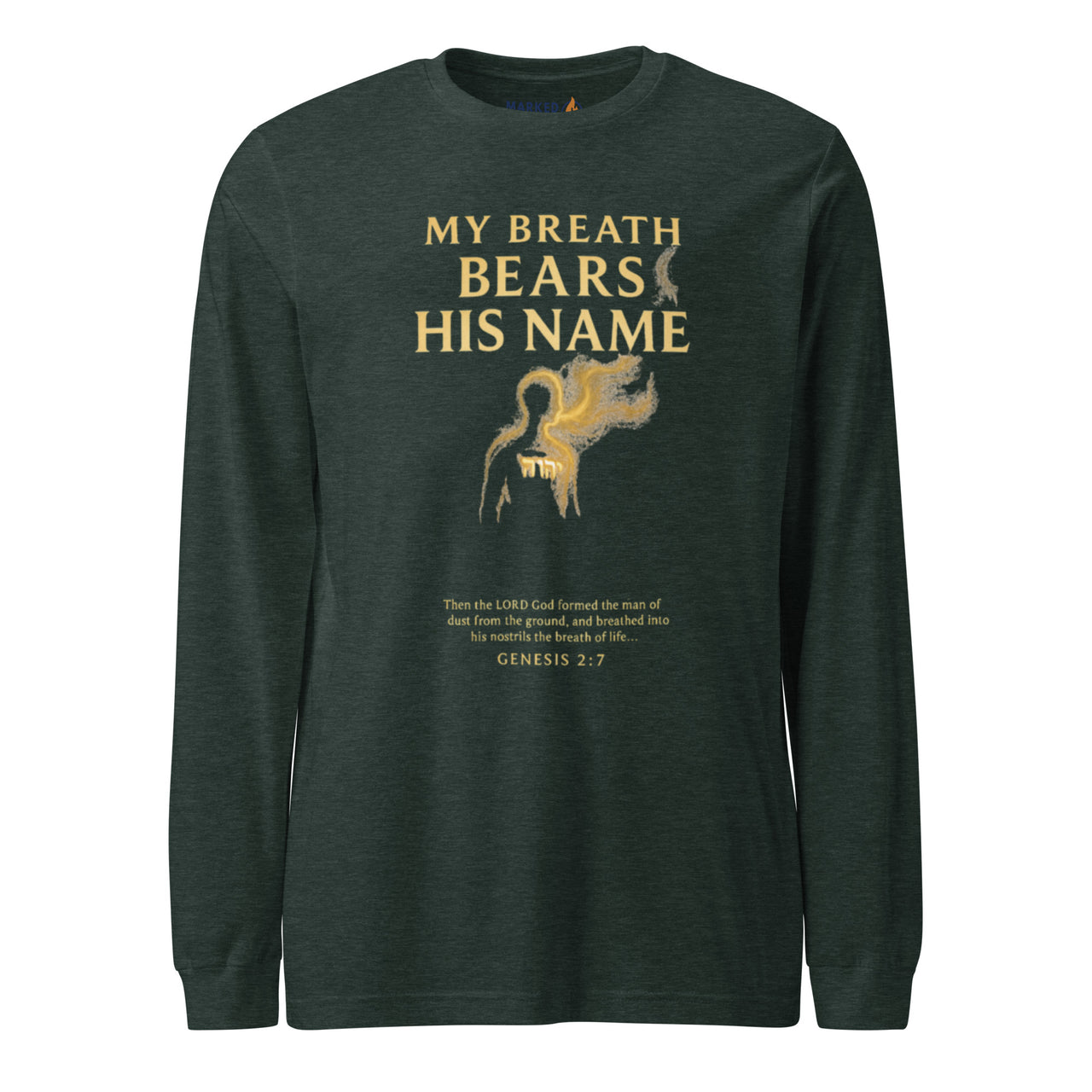 My Breath Bears His Name Long Sleeve T-Shirt Heather Forest flat lay front mockup with glowing breath silhouette design