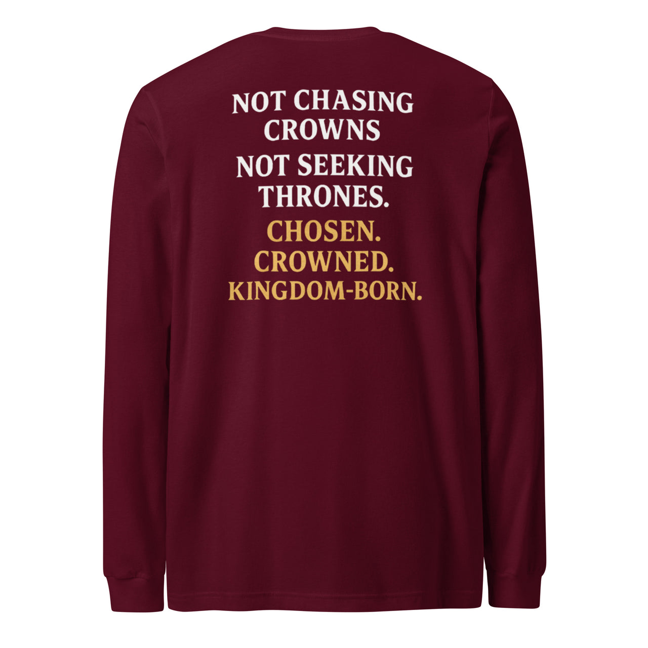 Maroon Christian long sleeve shirt – gold and white back declaration