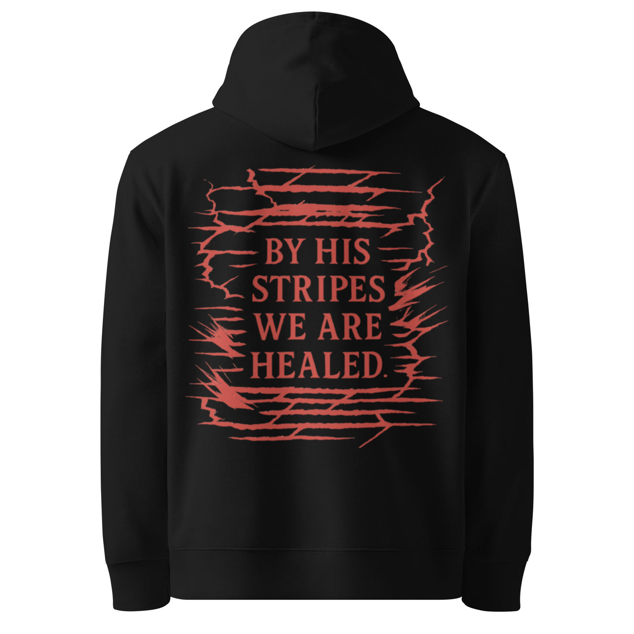 Marked by Stripes black Christian hoodie – red By His Stripes We Are Healed on the back